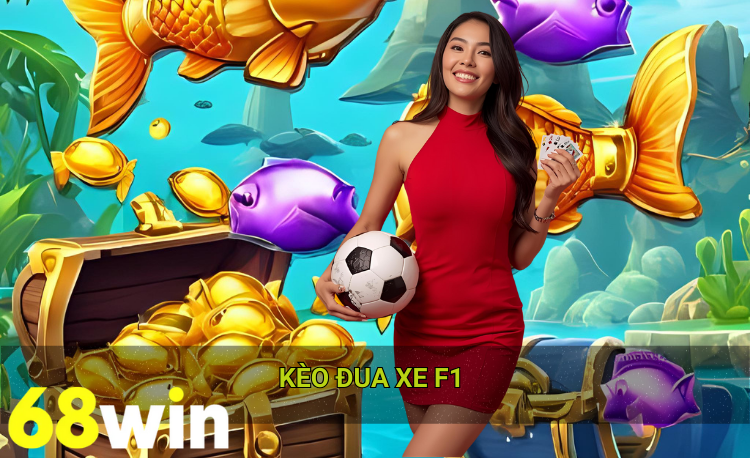 kèo đua xe F1 68win