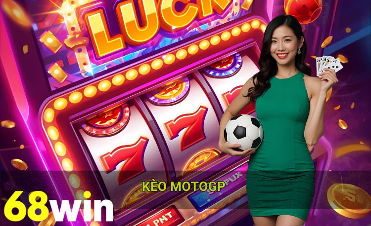 Kèo MotoGP 68win